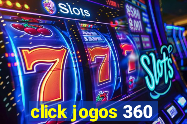 click jogos 360